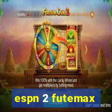 espn 2 futemax